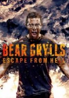 Беар Гриллс: По стопам выживших/Bear Grylls: Escape from hell