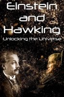 Эйнштейн и Хокинг. Гении нашей Вселенной/Einstein and Hawking: Masters of our Universe