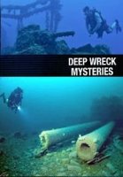 National Geographic: Тайны затонувших кораблей/Deep Wreck Mysteries 2 сезон