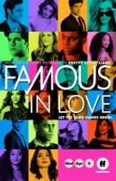 Популярна и влюблена/Famous in Love 2 сезон