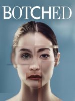 Изуродованные тела/Botched 4 сезон