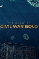 Проклятое золото Гражданской войны/The Curse of Civil War Gold 1 сезон
