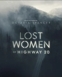 Пропавшие женщины шоссе 20/Lost Women of Highway 20