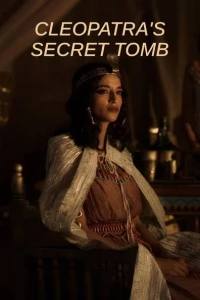 Тайная гробница Клеопатры/Cleopatra's Secret Tomb