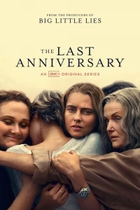 Последняя годовщина/The Last Anniversary