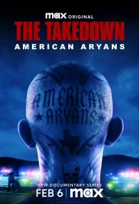 Арест Арийского братства Техаса/The Takedown American Aryans