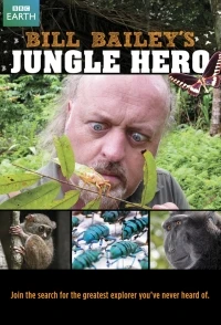 Герой джунглей Билла Бэйли/Bill Bailey’s Jungle Hero