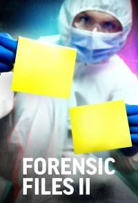 Вещественные Доказательства/Forensic Files II 2 сезон