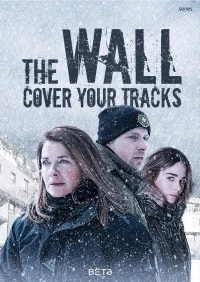 Переломный момент/The Wall – Cover Your Tracks 3 сезон