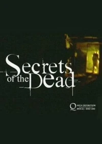 Загадки смерти/Secrets of the Dead 3 сезон