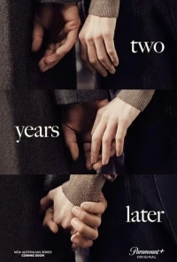 Два года спустя/Two Years Later