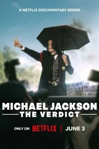 Майкл Джексон Вердикт/Michael Jackson The Verdict