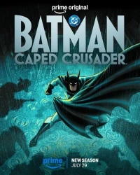 Бэтмен Крестоносец в плаще/Batman Caped Crusader 2 сезон