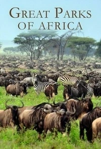 Знаменитые парки Африки/Great Parks of Africa 2 сезон