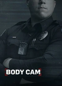 Полицейская камера/Body Cam 1 сезон