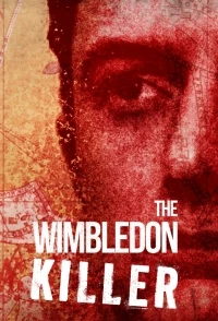 Уимблдонский убийца/The Wimbledon Killer